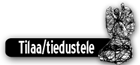 tilaa tai tiedustele